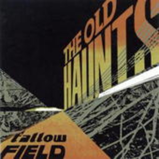 The Old Haunts – Fallow Field
