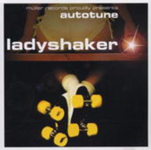 Autotune – Ladyshaker