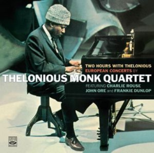 Thelonious Monk – Two Hours With Thelonious