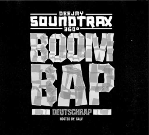 DJ Soundtrax feat. Galv – Boom Bap Deutschrap