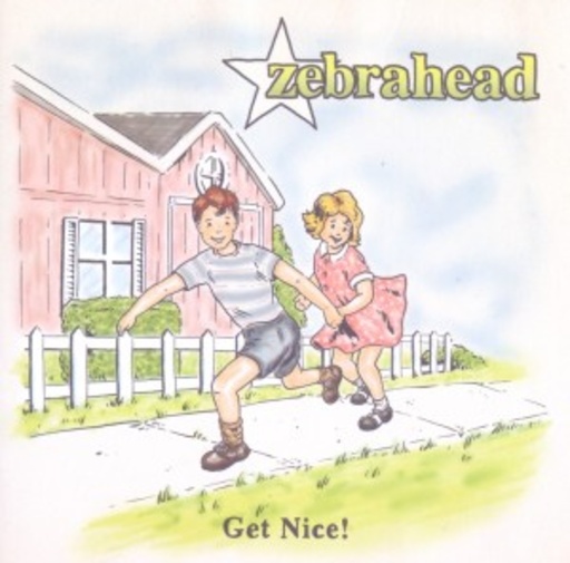 Zebrahead – Get Nice!
