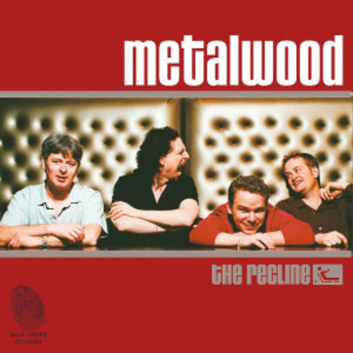 Metalwood – The Recline
