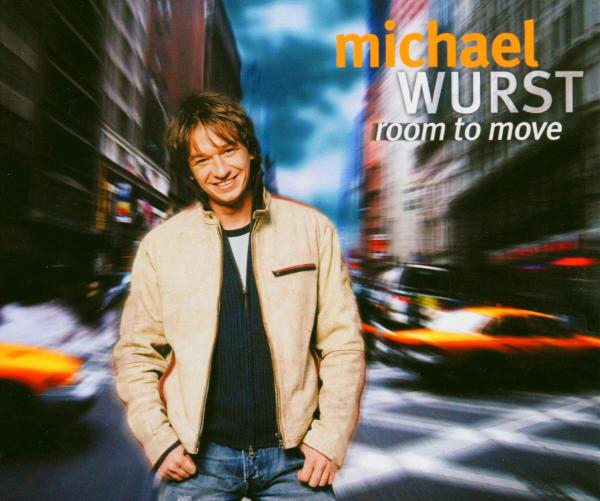 Michael Wurst – Room To Move