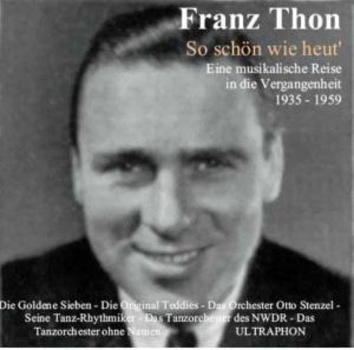 So schön wie heut‘ 1935-1959