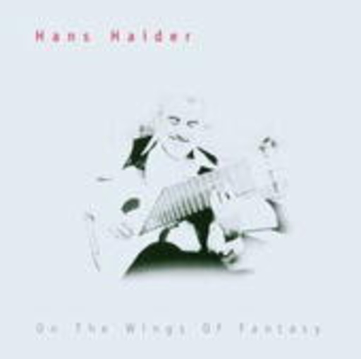 Hans Haider – On The Wings Of Fantasy