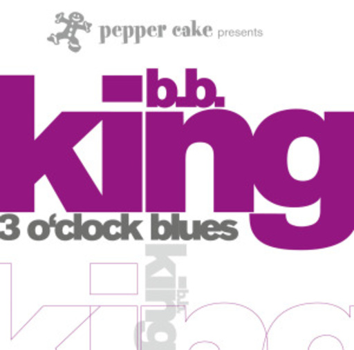 B.B. King – B.B. King - Pepper Cake presents