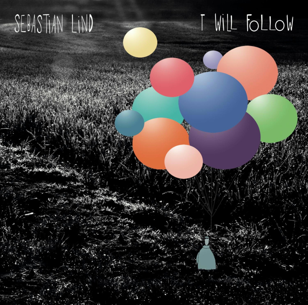 Sebastian Lind – I Will Follow