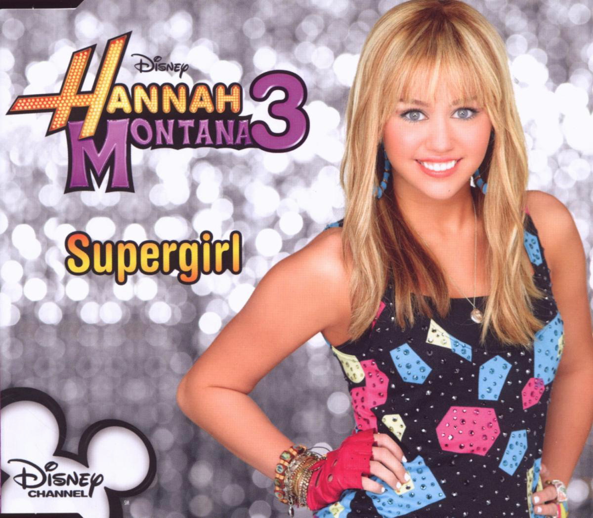 Hannah Montana – Supergirl/Every Part Of Me