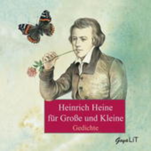 Diverse – Heinrich Heine für Große und Kleine
