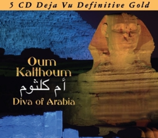 Oum Kalthoum – Diva Of Arabia