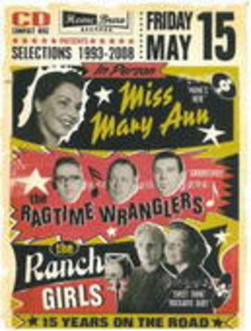 Miss Mary Ann/The Ragtime Wranglers/The Ranch Girl – Selections 1993-2008