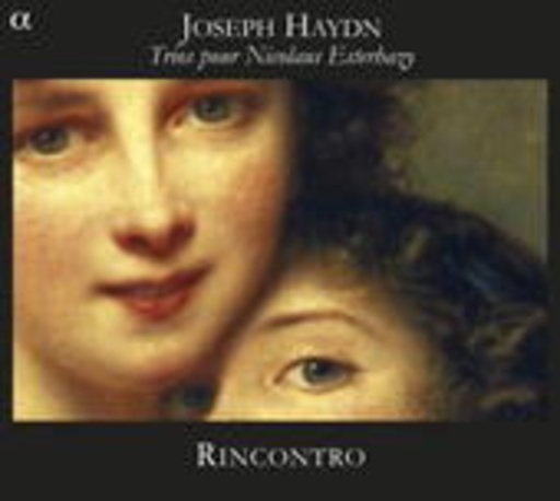 Rincontro – Trios Pour Nicolaus Esterhazy