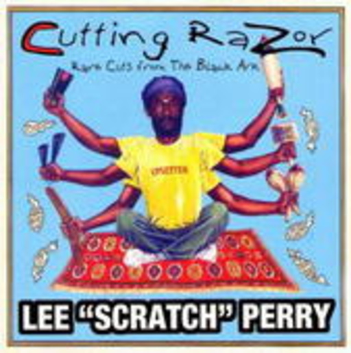 Lee "Scratch" Perry – Cutting Razor - Rare Cuts From The Black Ark