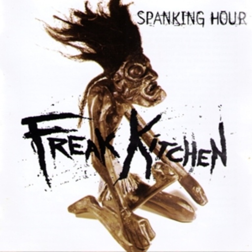 Freak Kitchen – Spanking Hour
