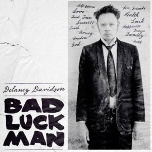 Delaney Davidson – Bad Luck Man