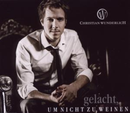 Christian Wunderlich – Gelacht, um nicht zu weinen