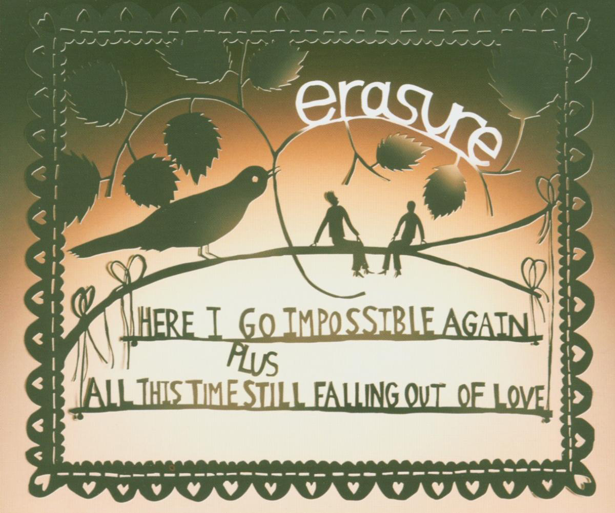 Erasure – Here I Go Impossible Again/All This Time...