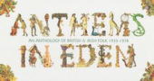 Diverse – Anthems In Eden: An Anthology Of British & Irish Folk 1955-1978