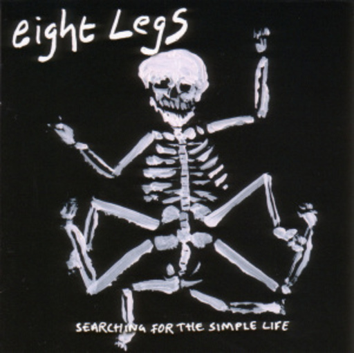 Eight Legs – Searching For The Simple Life