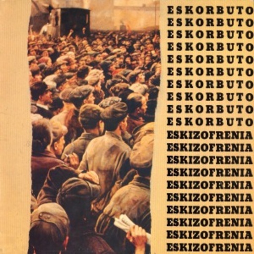 Eskorbuto – Eskizofrenia