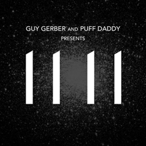 Guy Gerber & Puff Daddy – 11 11