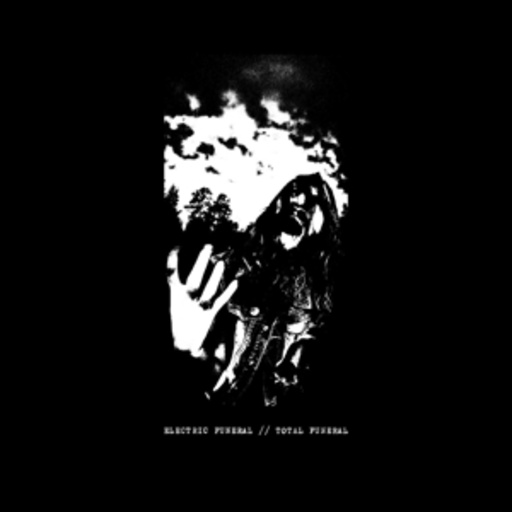 Electric Funeral – Total Funeral