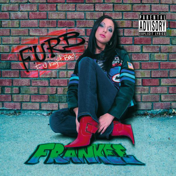 Frankee – F.U. Right Back