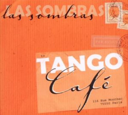 Las Sombras – Tango Cafe