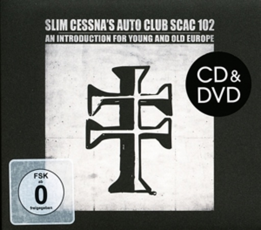 Slim Cessna's Auto Club – An Introduction For Young And Old Europe