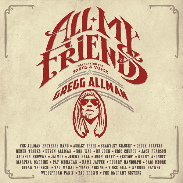 Gregg Allman – All My Friends - Celebrating The Songs And Voice