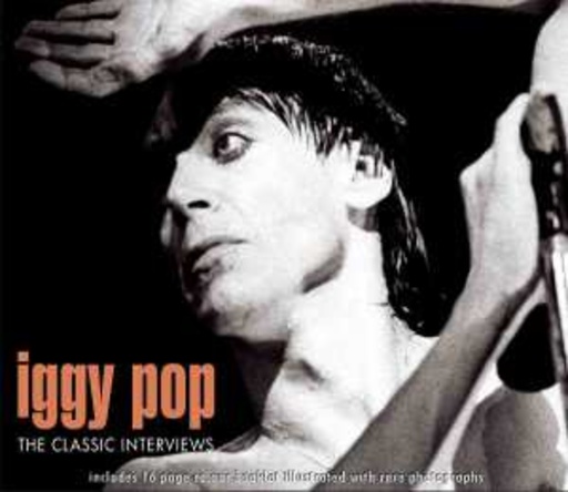 Iggy Pop – The Classic Interviews