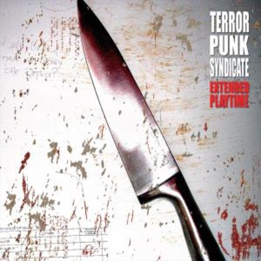 Terror Punk Syndicate – Extended Playtime