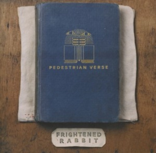 Frightened Rabbit – Pedestrian Verse