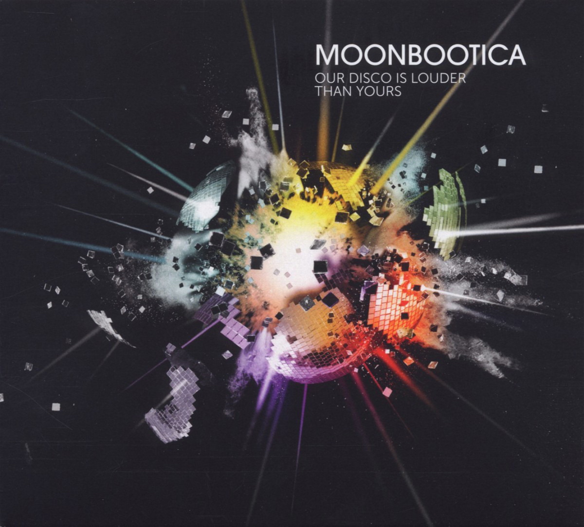 Moonbootica – Our Disco Is Louder Than Yours