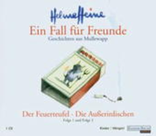 Helme Heine – Ein Fall für Freunde - Der Feuerteufel/Die Außerirdischen