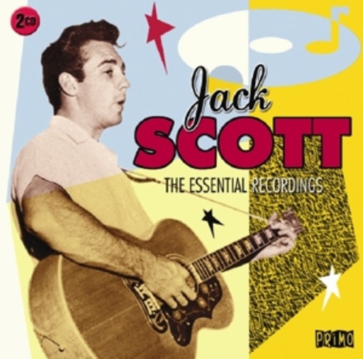 Jack Scott – The Essential Recordings