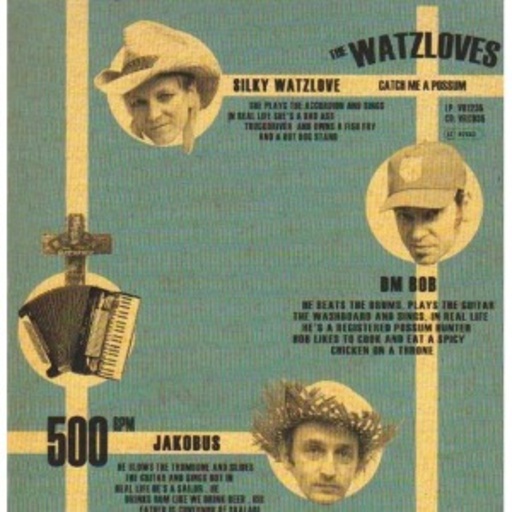 The Watzloves – Catch Me A Possum