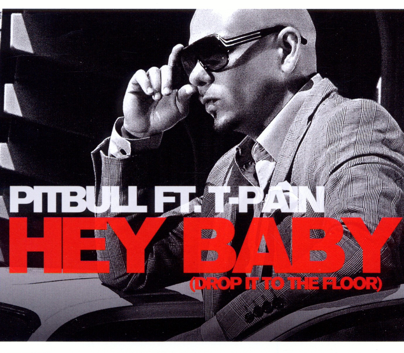 Pitbull – Hey Baby (Drop It To The Floor)