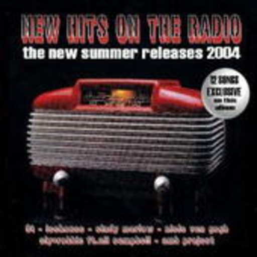 Diverse – New Hits On The Road - The New Summer 2004 Releases