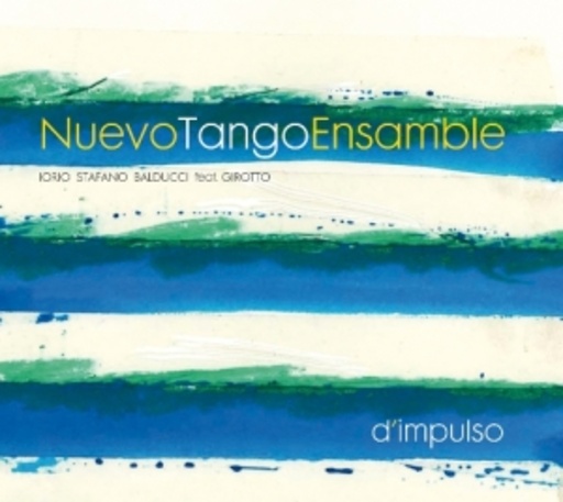 Nuevo Tango Ensemble – D'Impulso