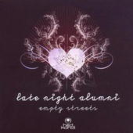 Late Night Alumni – Empty Streets