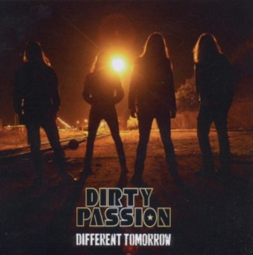 Dirty Passion – Different Tomorrow