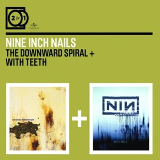 Nine Inch Nails – The Downward Spiral/With Teeth
