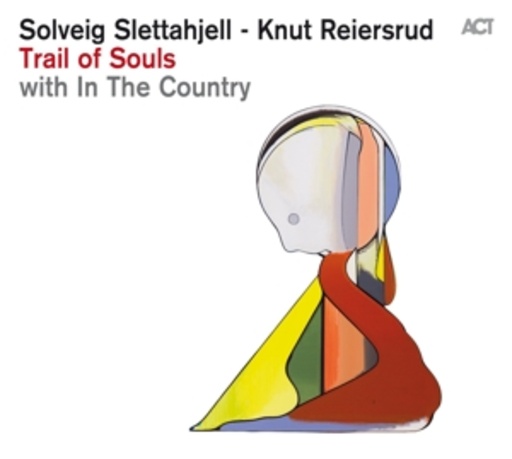 Solveig Slettahjell/Knut Reiersrud – Trail Of Souls With In The Country