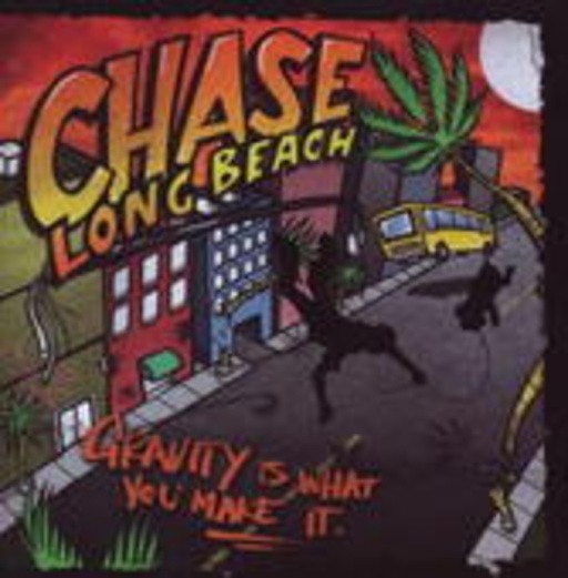 Chase Long Beach – Gravity Is What You Make It