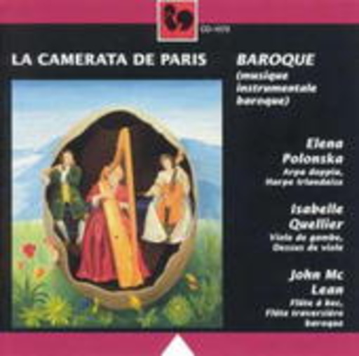 Elena Polosnka/Isabelle Quellier/John McLean – La Camerata De Paris: Baroque (Musique Instrumentale Du Baroque