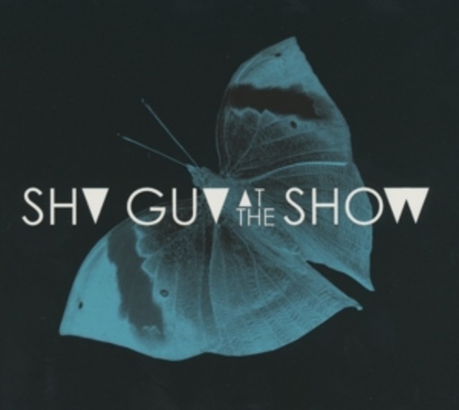 Shy Guy At The Show – Shy Guy At The Show