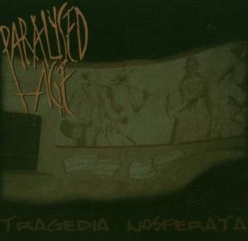 Paralysed Age – Tragedia Nosferata