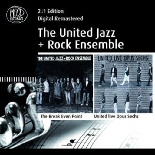 United Jazz & Rock Ensemble – The Break Even Point/The United Live Opus Sechs