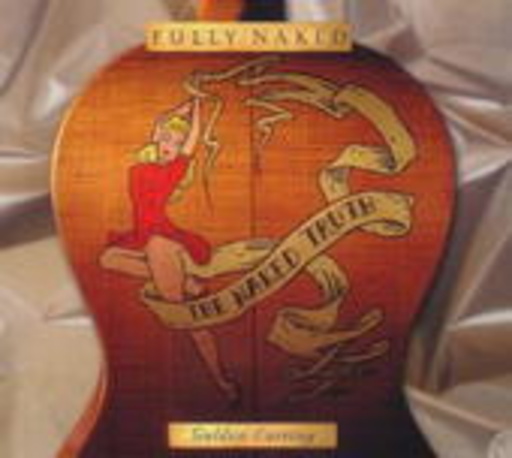 Golden Earring – Fully Naked - The Naked Truth